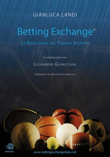 Betting Exchange - La rivoluzione del Trading Sportivo - Gianluca Landi