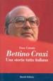 Bettino Craxi. Una storia tutta italiana