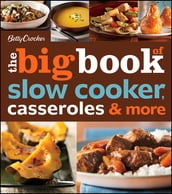 Betty Crocker The Big Book Of Slow Cooker, Casseroles & More