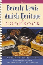 Beverly Lewis Amish Heritage Cookbook, The