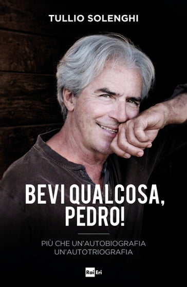 Bevi qualcosa, Pedro! - Tullio Solenghi