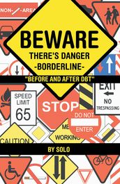 Beware There s Danger-Borderline