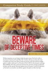 Beware of Deceptive Times Study Guide