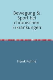 Bewegung & Sport bei chronischen Erkrankungen