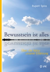 Bewusstsein ist alles