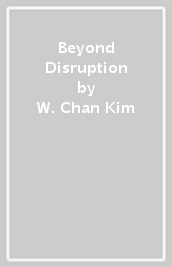 Beyond Disruption