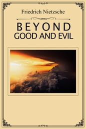 Beyond Good and Evil