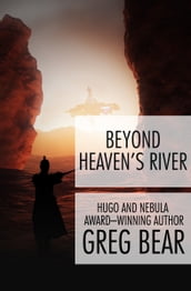 Beyond Heaven s River