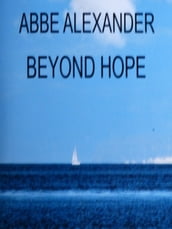 Beyond Hope