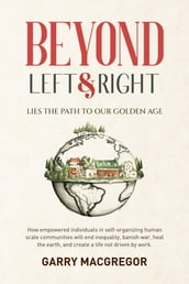 Beyond Left and Right