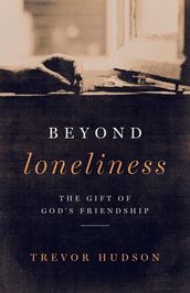 Beyond Loneliness