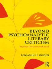 Beyond Psychoanalytic Literary Criticism