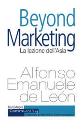 Beyond marketing. La lezione dell