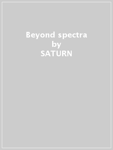 Beyond spectra - SATURN