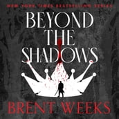 Beyond the Shadows