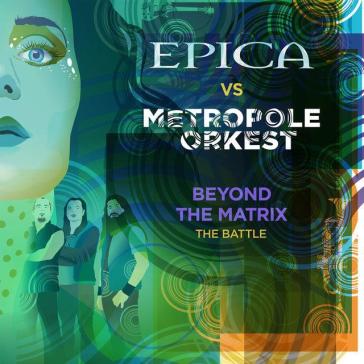Beyond the matrix the battle - Epica