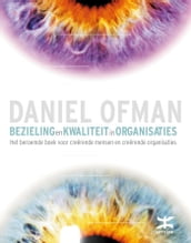 Bezieling en kwaliteit in organisaties