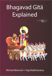 Bhagavad Gita Explained