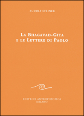 La Bhagavad-Gita e le lettere di Paolo