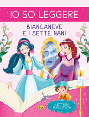 Biancaneve. Io so leggere. Ediz. a colori - Stefania Leonardi Hartley