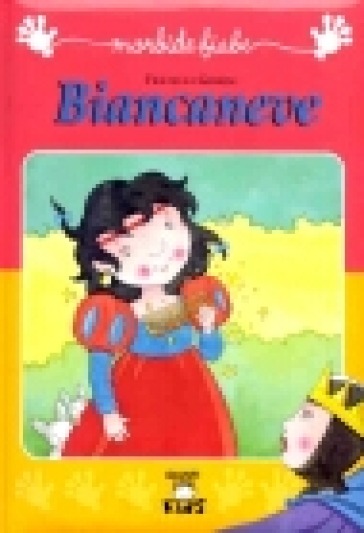 Biancaneve - Jacob Grimm - Wilhelm Grimm