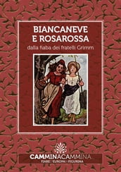 Biancaneve e Rosarossa