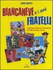 Biancaneve e i suoi fratelli