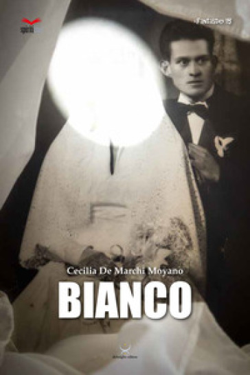 Bianco - Cecilia De Marchi Moyano