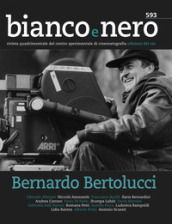 Bianco e nero. Rivista quadrimestrale del centro sperimentale di cinematografia (2019). 593: Bernardo Bertolucci