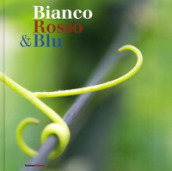 Bianco rosso & blu