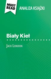 Biay Kie ksika Jack London (Analiza ksiki)