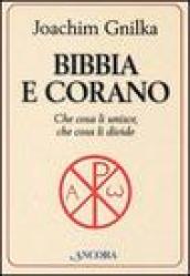 Bibbia e Corano. Che cosa li unisce, che cosa li divide