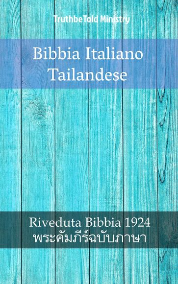 Bibbia Italiano Tailandese - Truthbetold Ministry