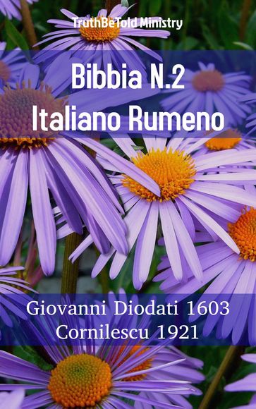 Bibbia N.2 Italiano Rumeno - Truthbetold Ministry