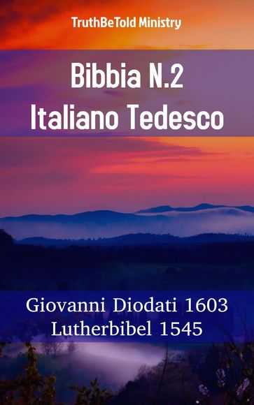 Bibbia N.2 Italiano Tedesco - Truthbetold Ministry