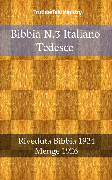 Bibbia N.3 Italiano Tedesco - Truthbetold Ministry