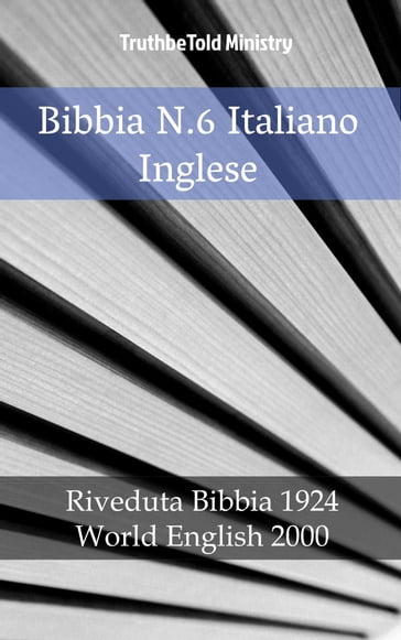 Bibbia N.6 Italiano Inglese - Truthbetold Ministry