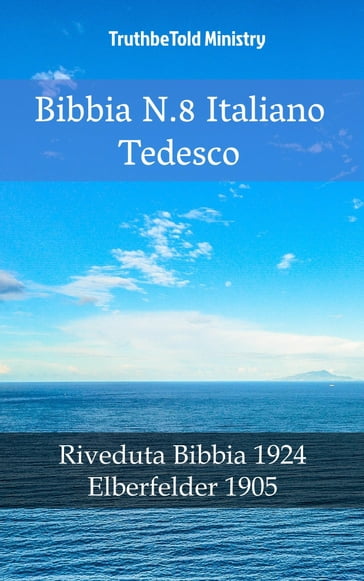 Bibbia N.8 Italiano Tedesco - Truthbetold Ministry