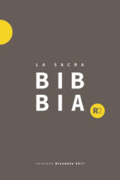 Bibbia R2. Versione riveduta 2020. Ediz. grigio/giallo