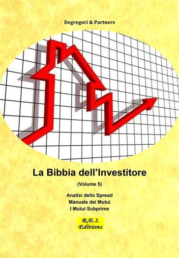 La Bibbia dell'Investitore (Volume 5) - Degregori & Partners