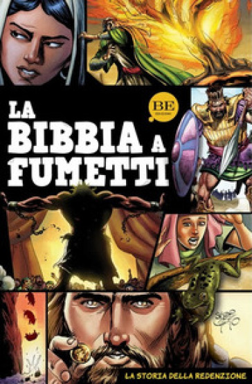 La Bibbia a fumetti. La storia della redenzione