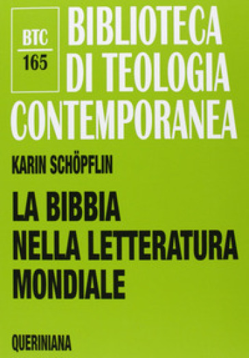 La Bibbia nella letteratura mondiale - Karin Schopflin