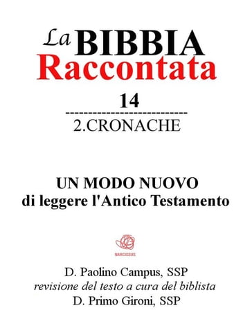 La Bibbia raccontata - 2Cronache - Paolino Campus - paolino.campus