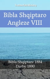Bibla Shqiptaro Angleze VIII