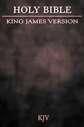 Bible KJV: Holy Bible King James Version