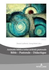 Bible Pastorale Didactique/Bible Pastoral Didactics