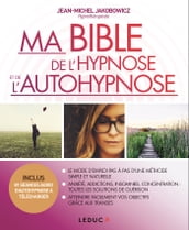 Ma Bible de l hypnose et de l autohypnose