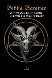 La Biblia Satanae: La Biblia Satánica
