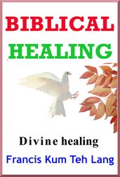 Biblical Healing