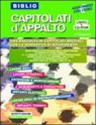 Biblio capitolati d'appalto. Con CD-ROM